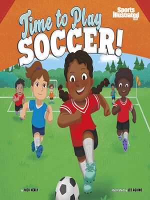cover image of Time to Play Soccer!